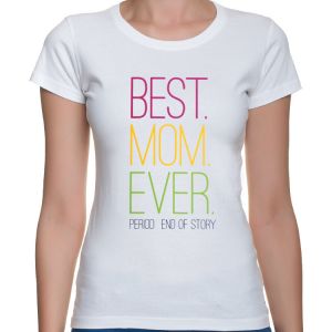 Koszulka Best Mom Ever