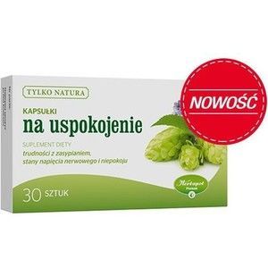 Kapsułki na uspokojenie Tylko Natura x 30 kapsułek